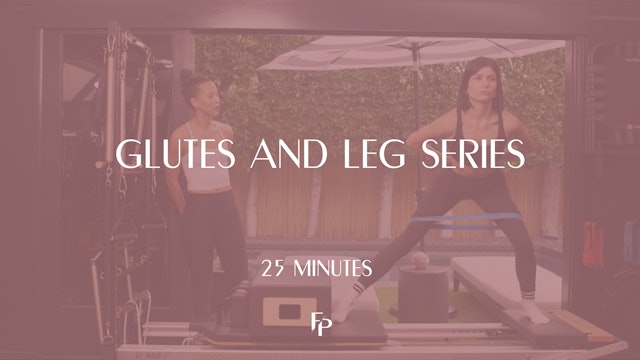 25 Min Reformer | Glutes & Legs Series