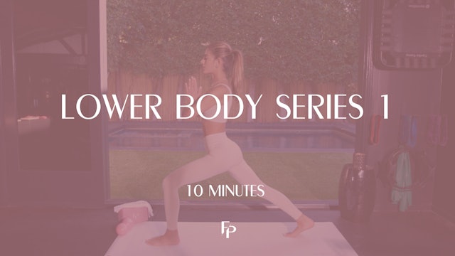 Lower Body Series 1 | 10 Min 