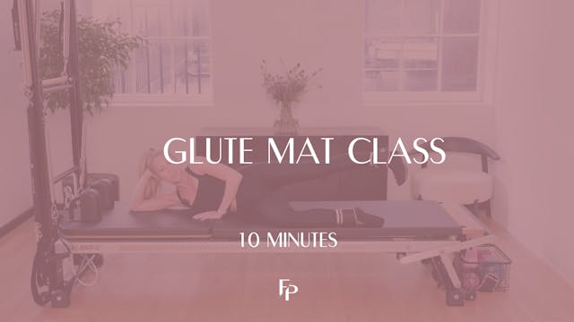 10 Min Mat | Glute Series