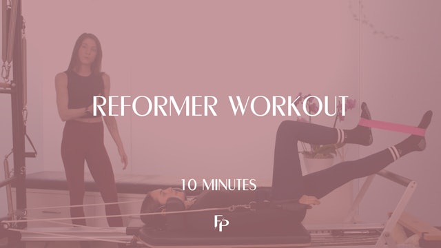 Reformer Workout | 10 Min