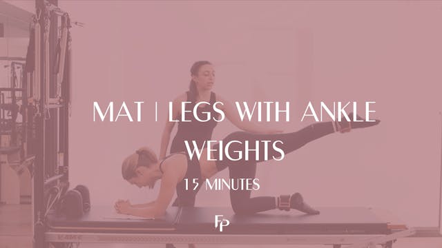 15 Min Mat | Legs with Ankle Weights
