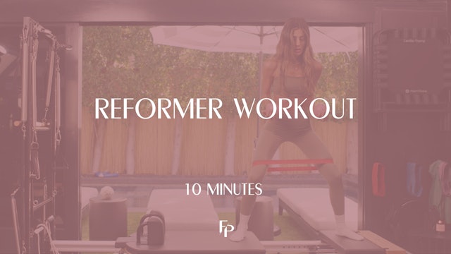 Reformer Workout | 10 Min 