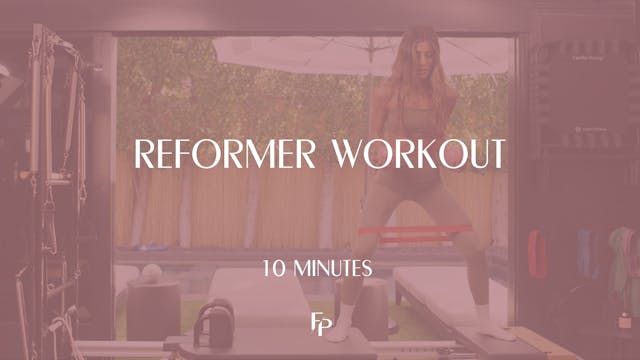 10 Min Reformer | Lower Body 