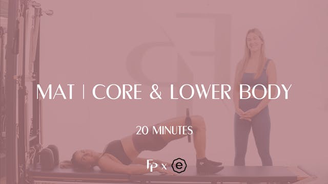 TUESDAY - 20 Min Mat | Core & Lower Body