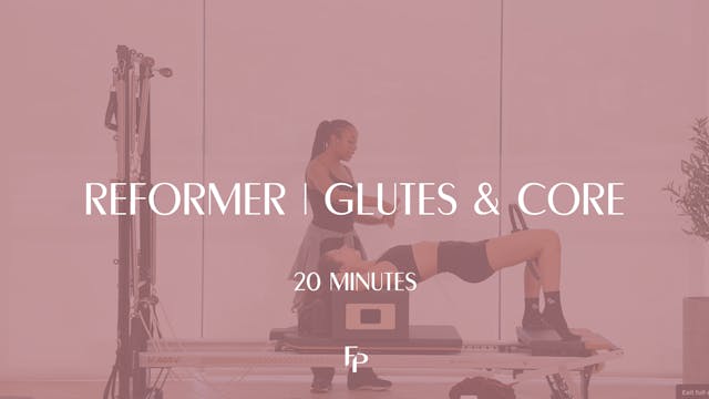 20 min Reformer | Core and Glutes