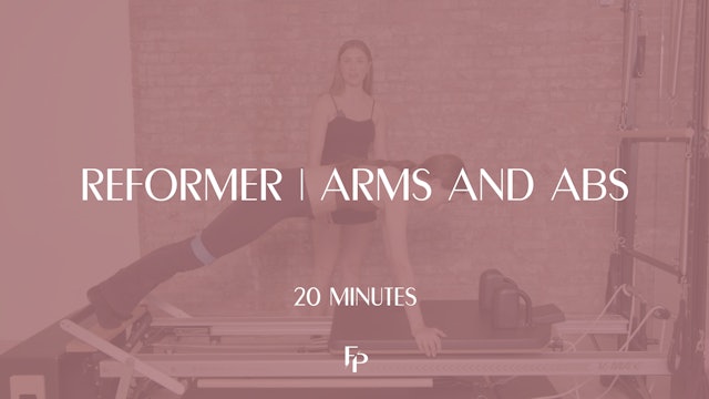 20 Min Reformer | Arms and Abs