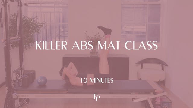 Killer Abs Mat Class | 10 Min 