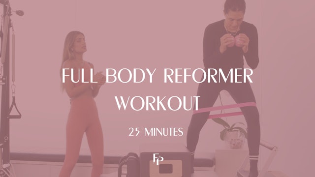 Full Body Reformer Workout | 25 Min