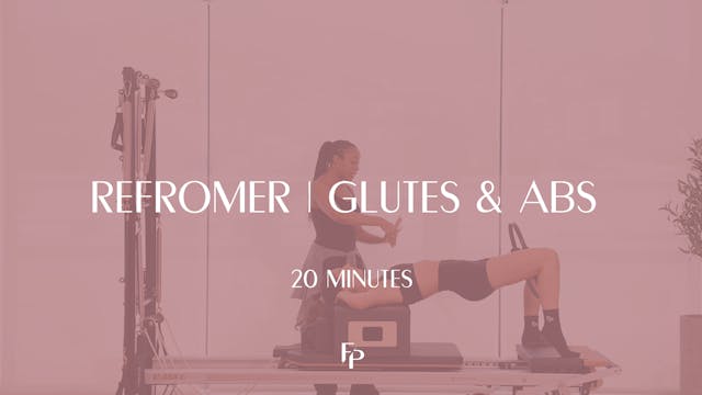 20 min Reformer | Core and Glutes