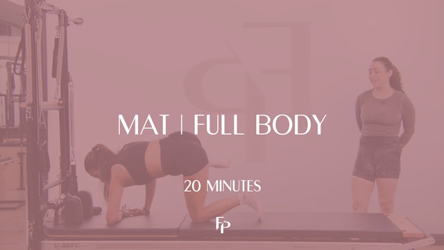 20 Min Mat  | Full Body