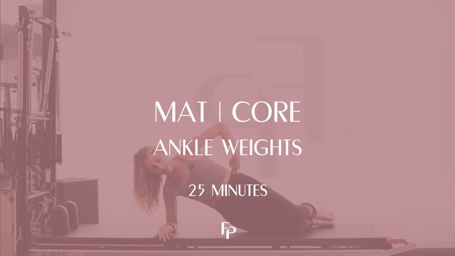 DAY 9 - 25 Min Mat | Core Challenge with Ankle Weights
