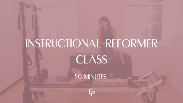 Instructional Reformer Class | 50 Min 