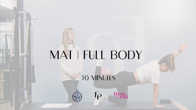 WEEK ONE // DAY 5 - 30 Min Mat | Full Body