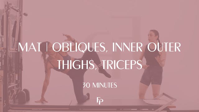 30 Min Mat | Obliques, Inner/Outer Th...