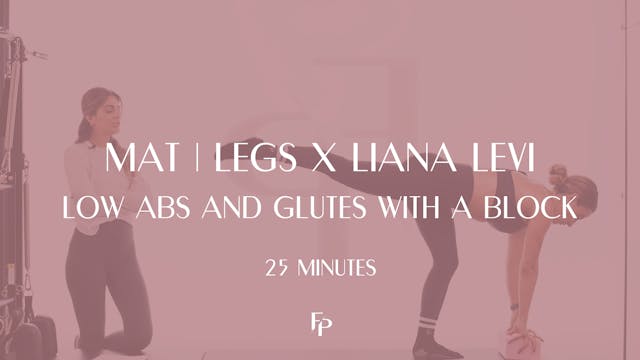 25 Min Mat | Legs x Liana Levi | Low ...