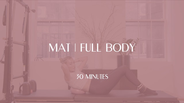 30 Min Mat | Full Body | Resistance Band & Ankle Weights
