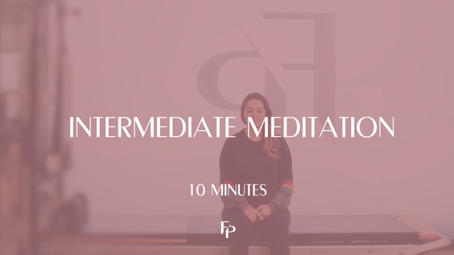 10 Min | Intermediate Meditation