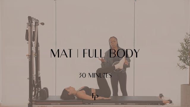 Day 6 - 30 min Mat | Full Body