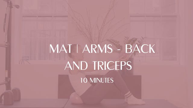 10 Min Mat | Arms - Back and Triceps