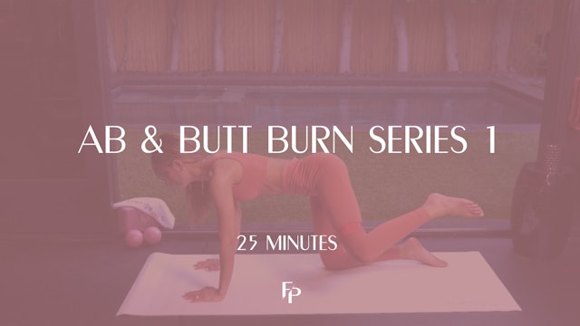 Ab & Butt Burn Series 1 | 25min