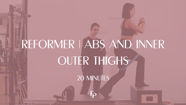 20 Min Reformer | Abs and Inner Outer...