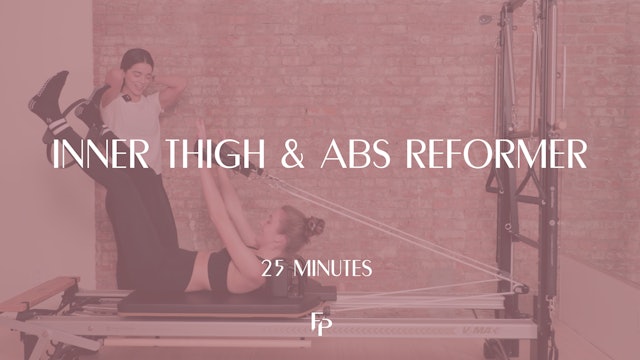 25 Min Reformer | Inner Thigh & Ab Focused