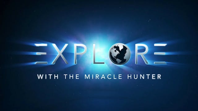 Explore with the Miracle Hunter: Lanc...