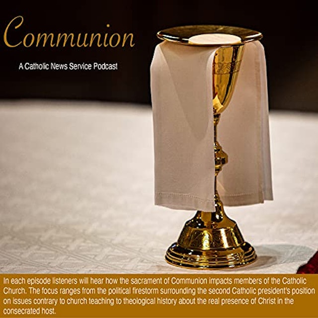 Communion Podcast by Catholic News Service