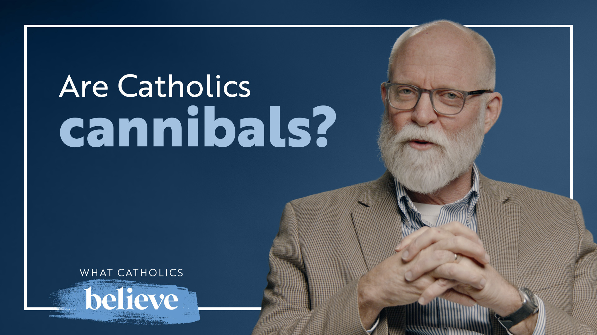 The Eucharist | What Catholics Believe