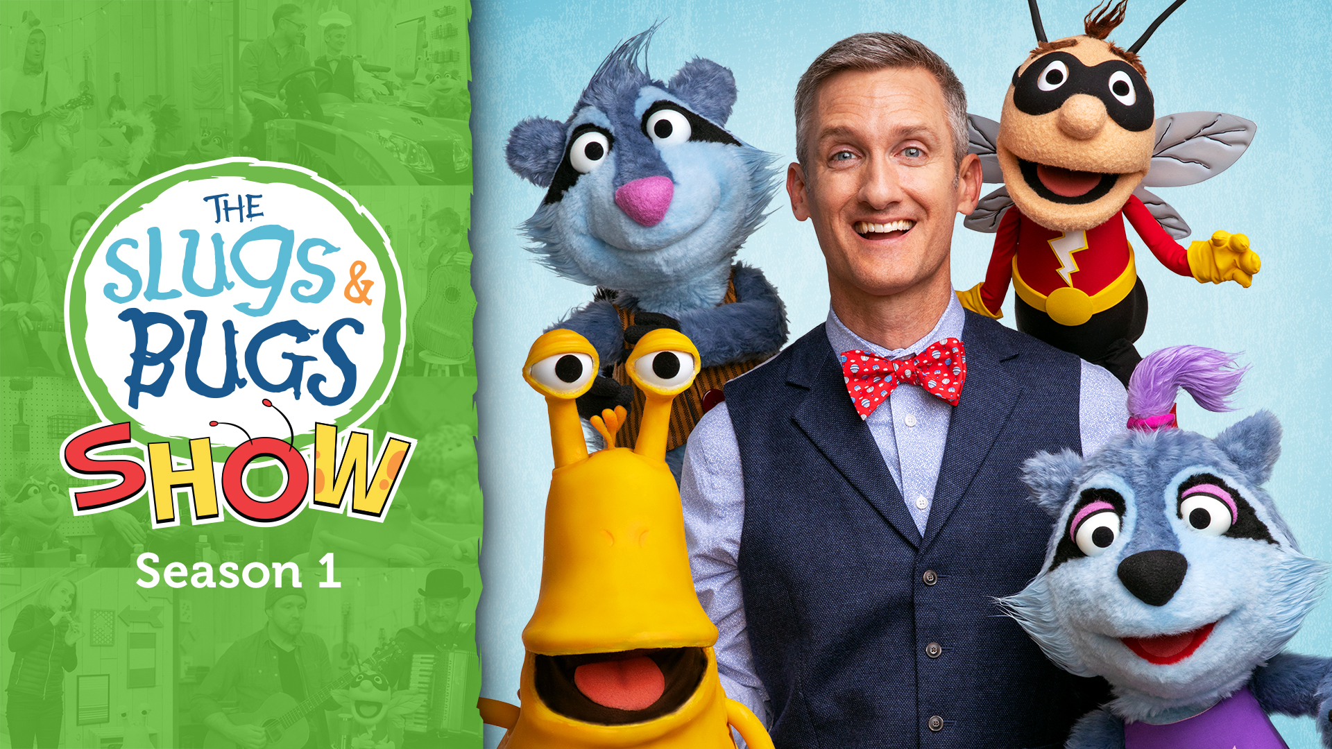 The Slugs and Bugs Show