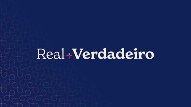 Real + Verdadeiro