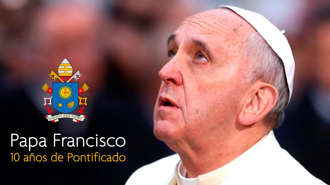 Papa Francisco Diez Años De Pontificado Formed En Español 7330