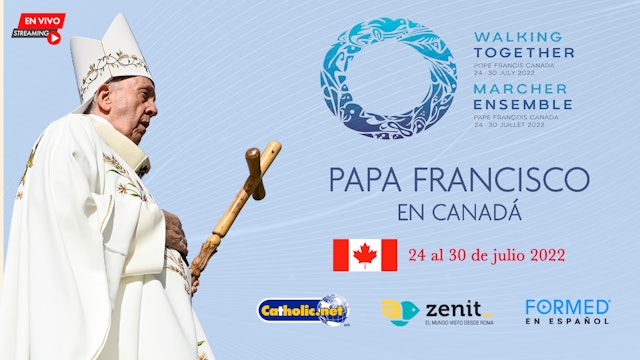 Viaje Apostólico de Papa Francisco a Canadá