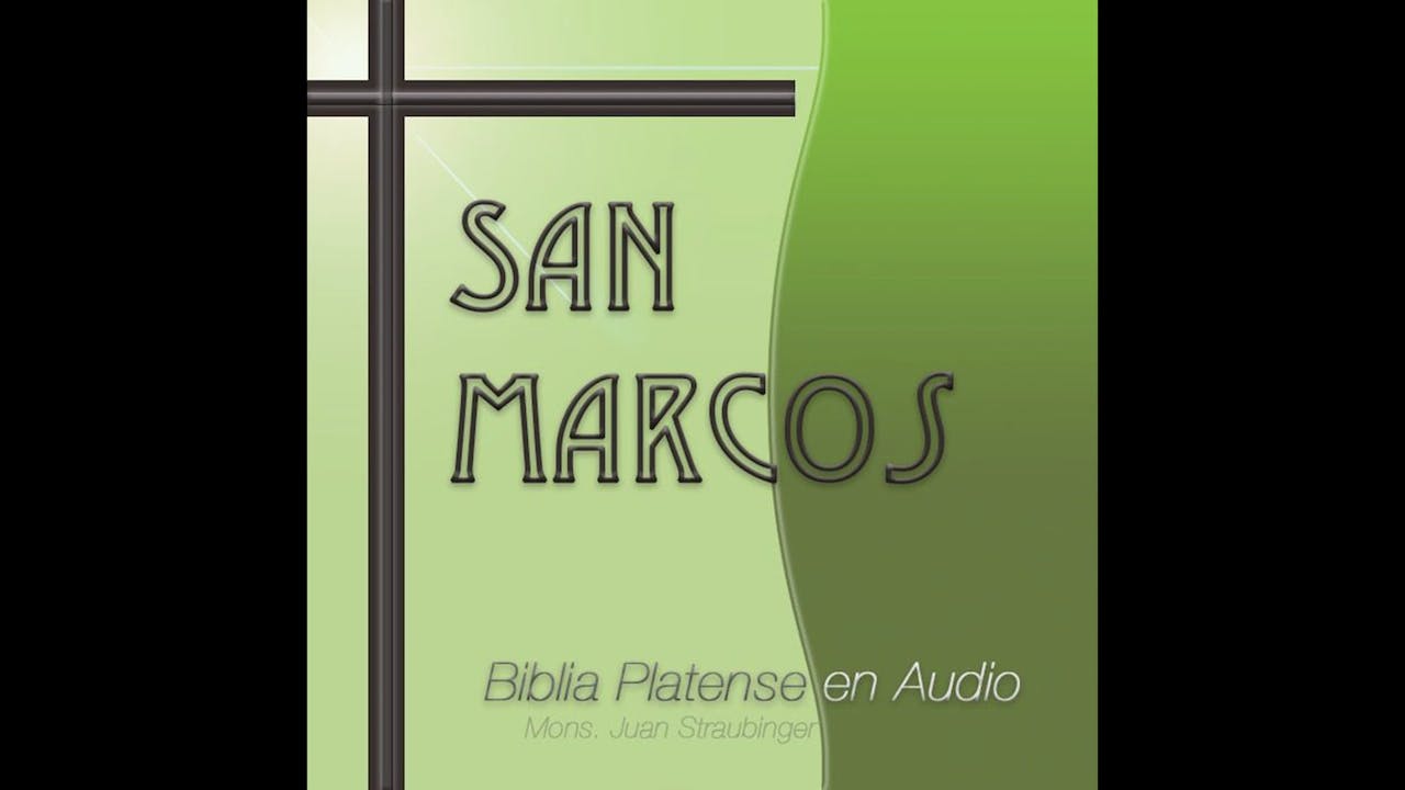 Evangelio Según San Marcos Biblia Platense En Audio Formed En Español