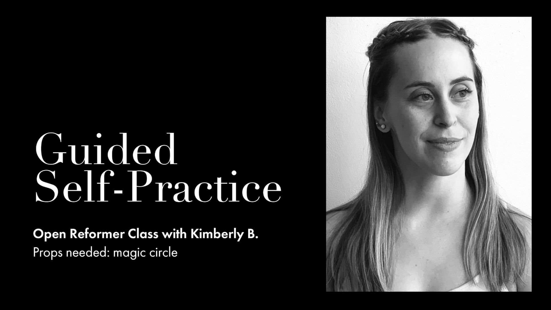 06. Open Reformer Class with Kimberly Bridgewater
