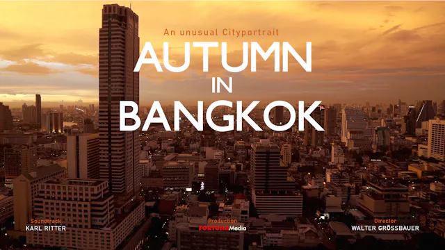 AUTUMN IN BANGKOK