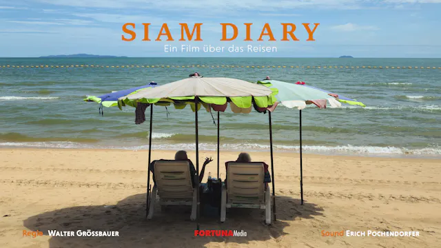 SIAM DIARY - Ein Film über das Reisen