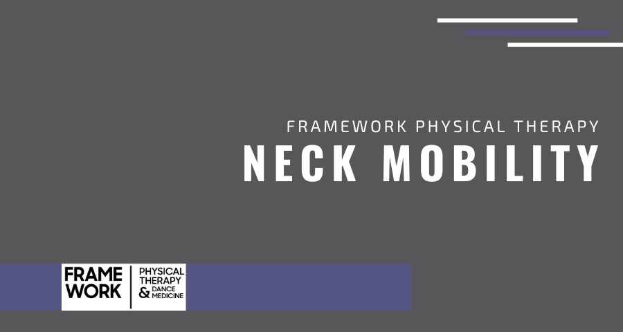 Neck Mobility