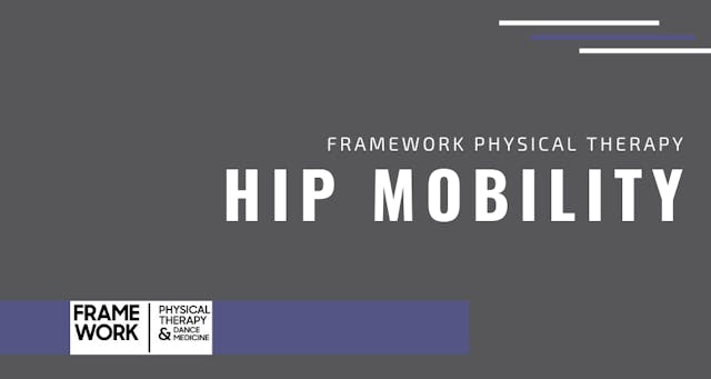 Hip Mobility Assessment and Re-education