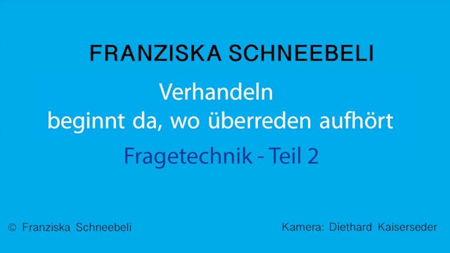 11 Video Fragetechnik Teil_ 2