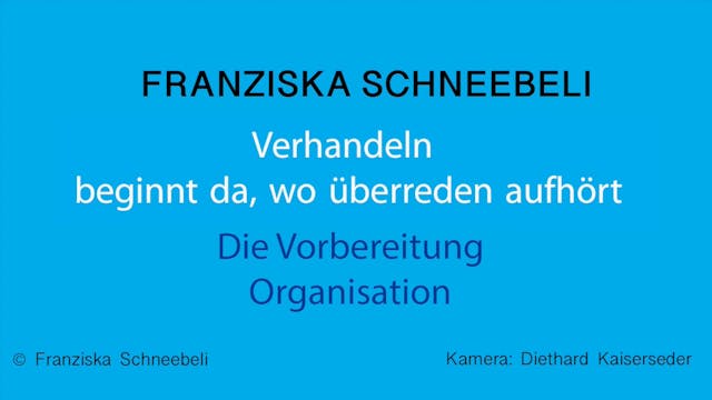 06 Video Vorbereitung - Organisation