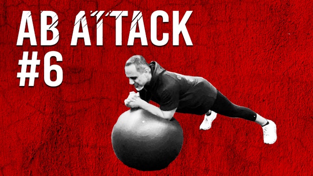  AB Attack #6 (Stability Ball Training)