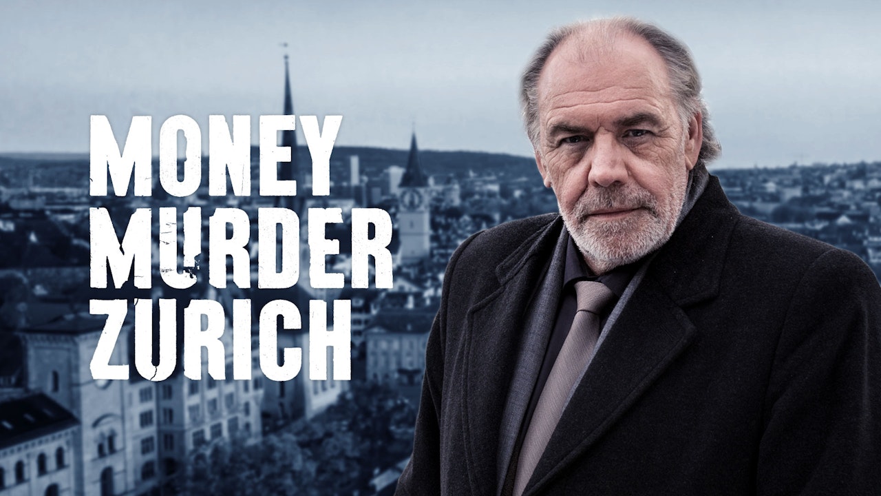 Money Murder Zurich