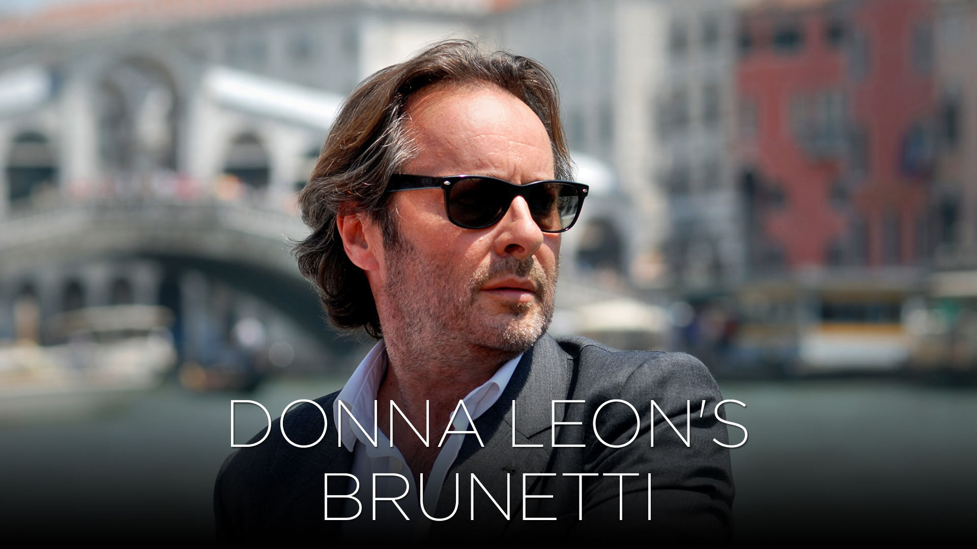 Donna Leon's Brunetti Mysteries - MHz Choice