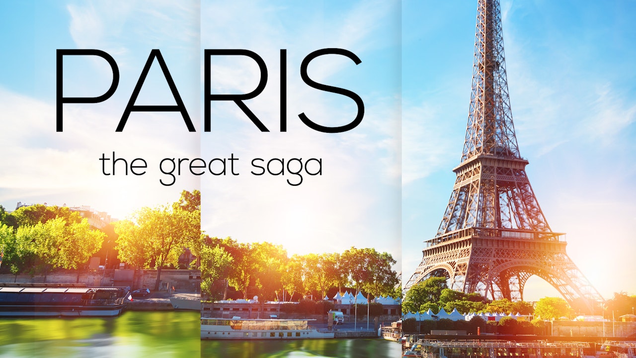 Paris: The Great Saga