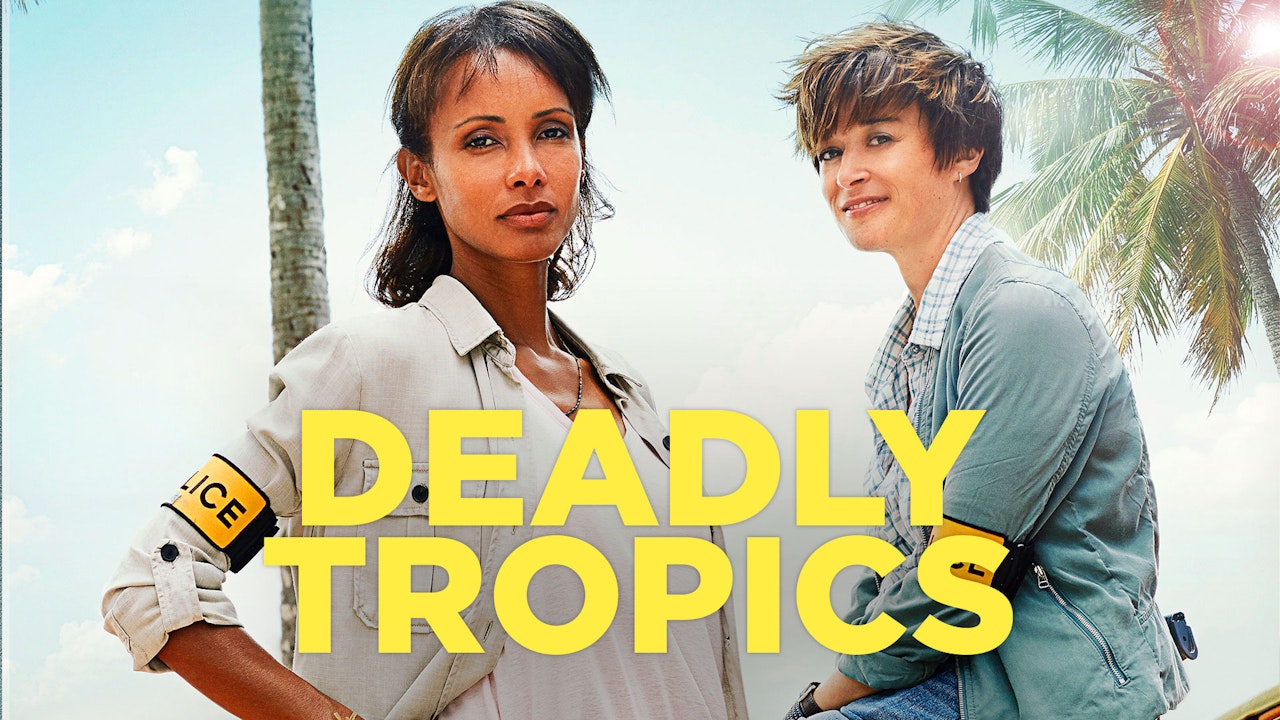 Deadly Tropics