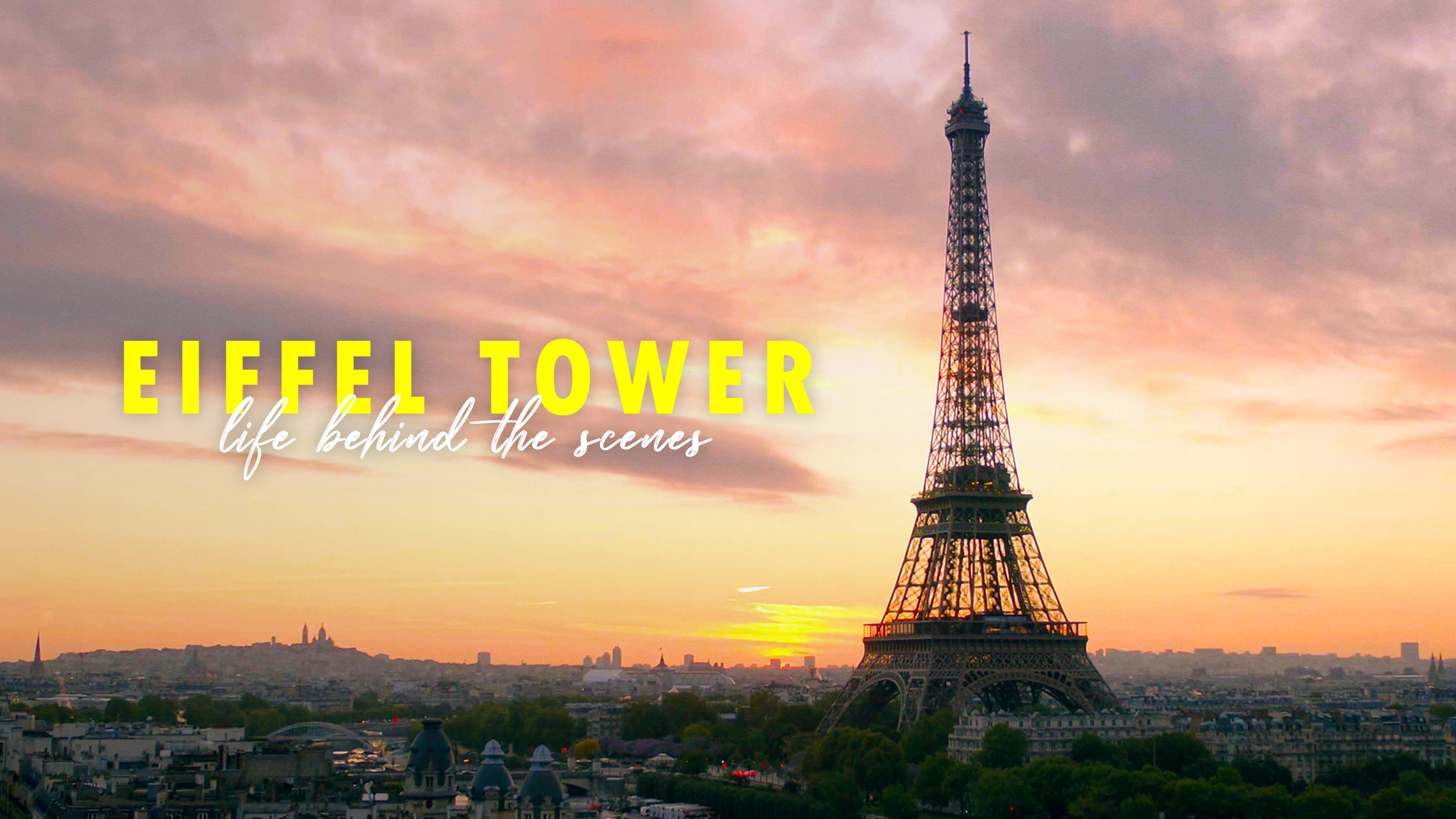 Eiffel - Life Behind the Scenes