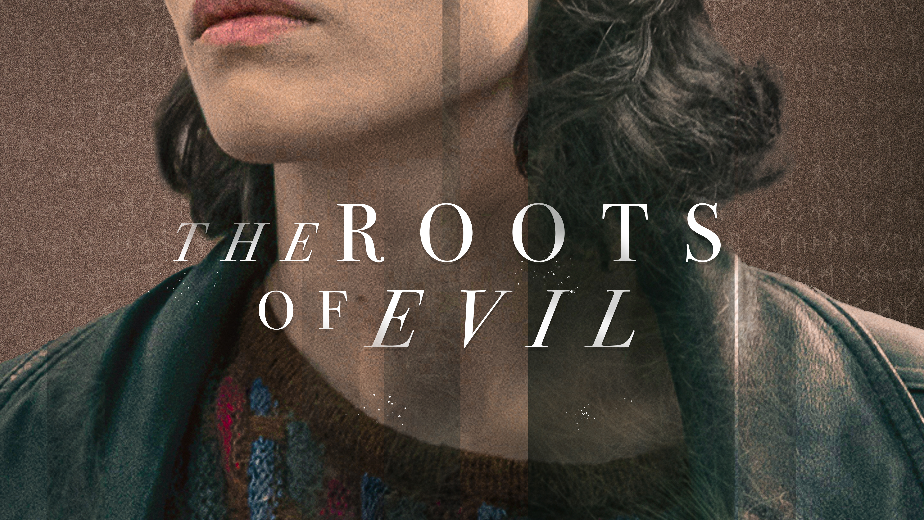 The Roots of Evil