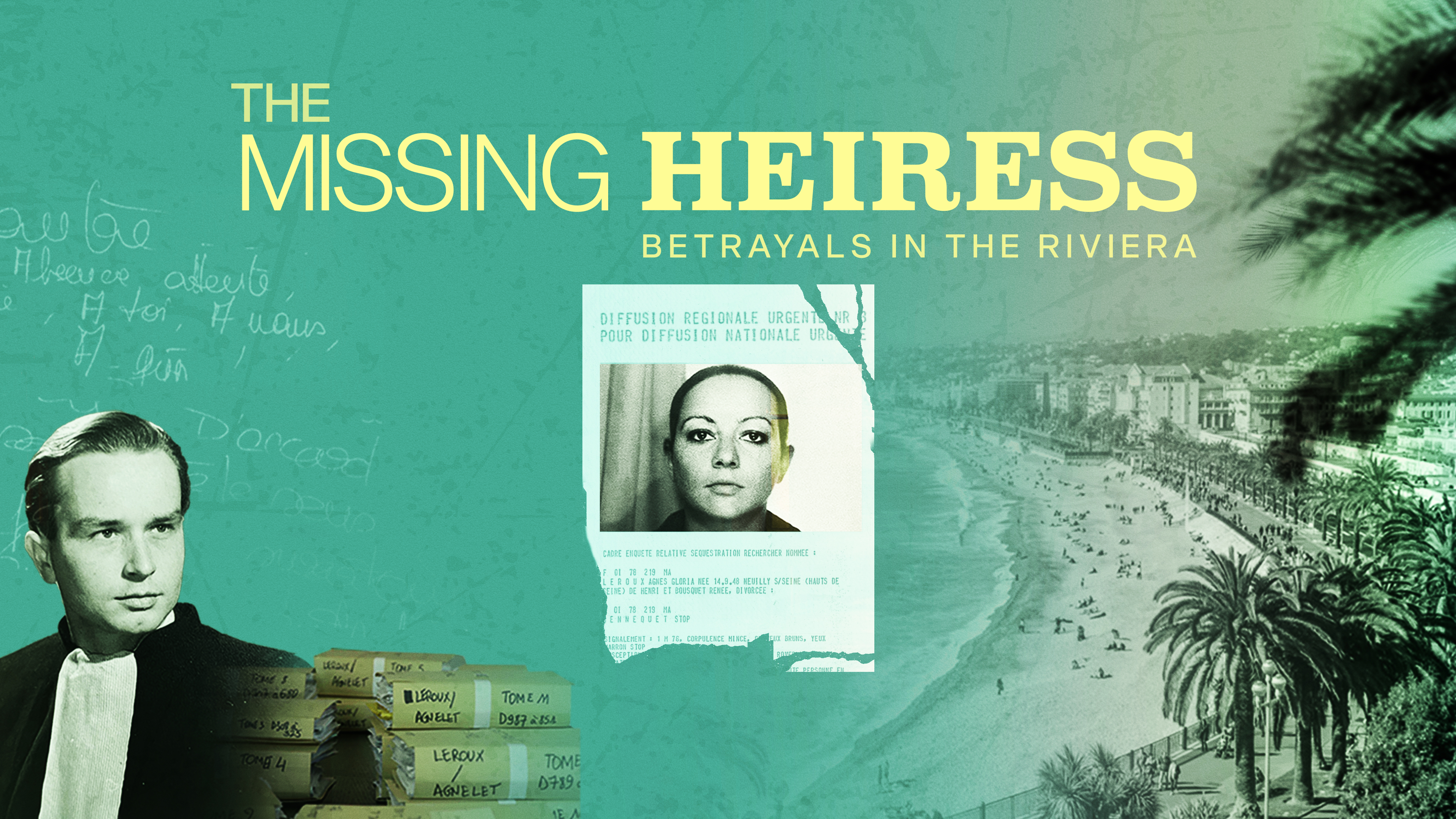 The Missing Heiress - Betrayals on the Riviera