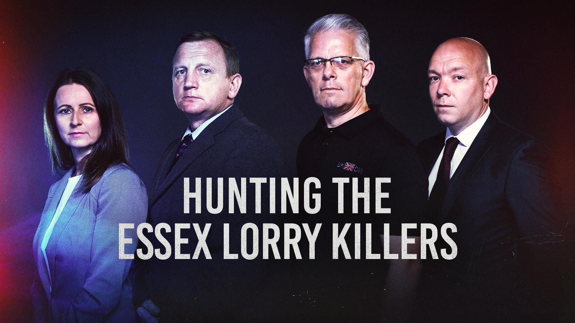 Hunting the Essex Lorry Killers